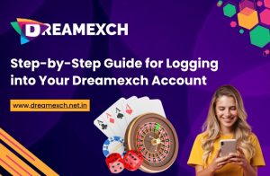 Read more about the article Step-by-Step Guide for Logging into Your Dreamexch Account