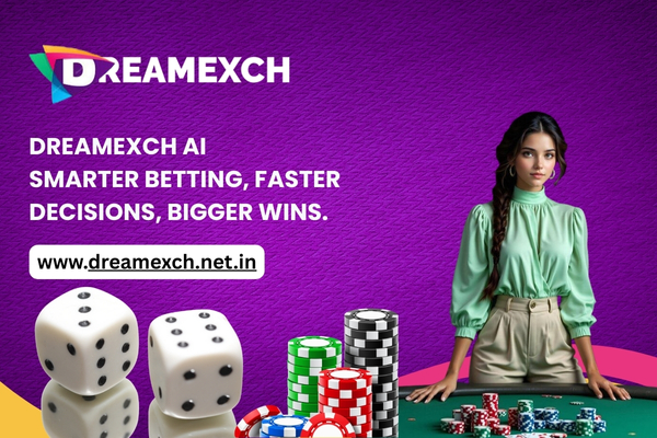 DreamExch AI Smarter Betting, Faster Decisions, Bigger Wins