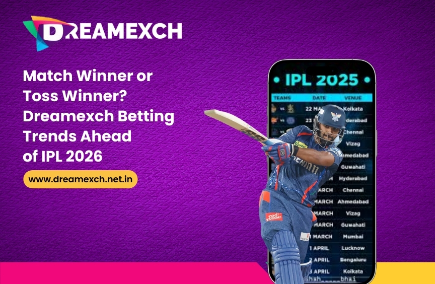 Read more about the article Match Winner or Toss Winner? Dreamexch Betting Trends Ahead of IPL 2026