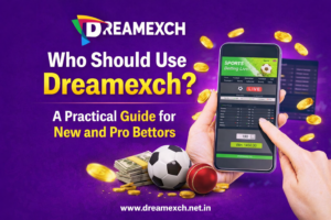 Read more about the article Who Should Use Dreamexch? A Practical Guide for New and Pro Bettors