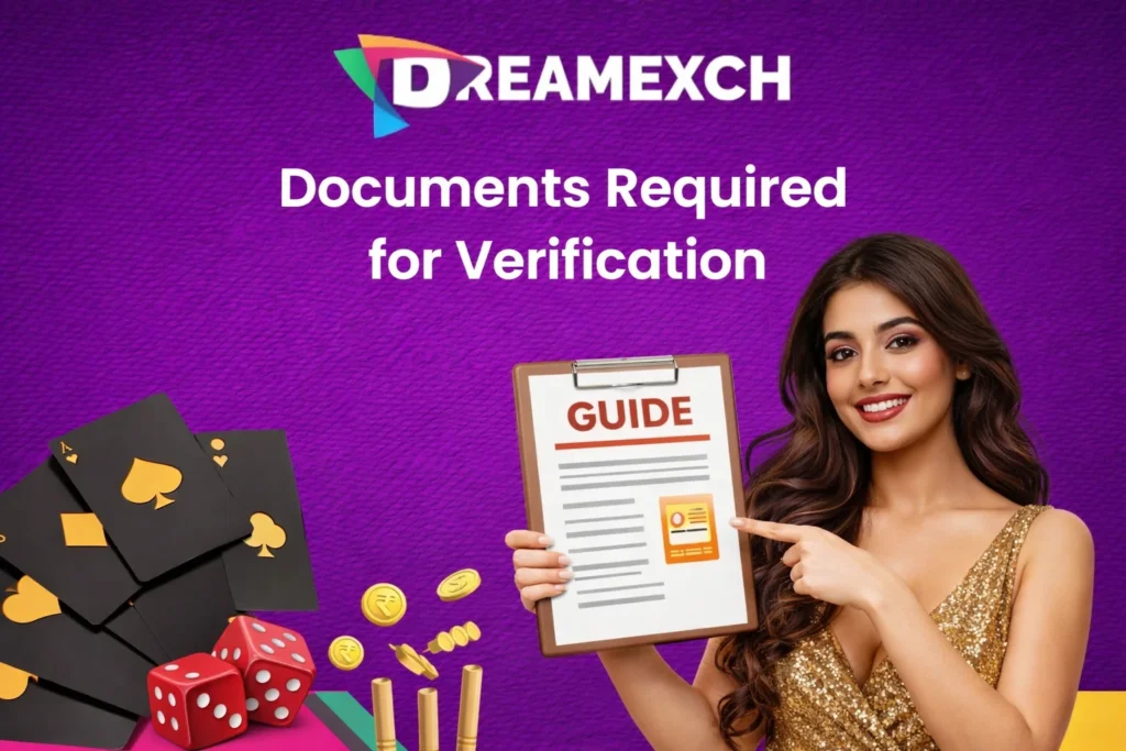 Documents Required for Verification on Dreamexch