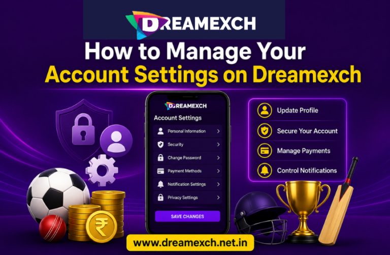 Dreamexch Account Settings